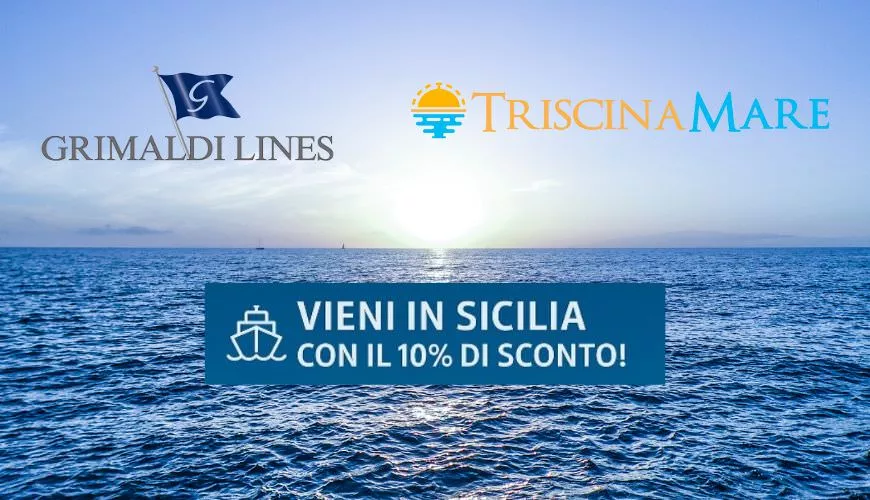 Vieni in Sicilia con il 10% di sconto sui traghetti Grimaldi Lines!
